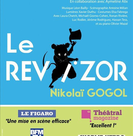 Reprise ! Le Revizor de Gogol au Théâtre du Ranelagh : notre critique