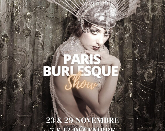 Paris Burlesque Show présente le Gala Nuit Étoilée à la Nouvelle Eve